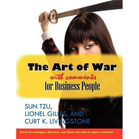 The Art of War With Comments for Business People (Paperback)