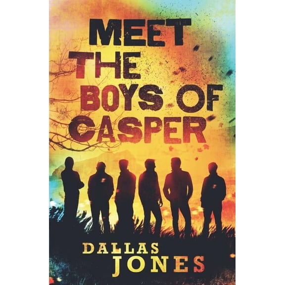 Boys of Casper Meet the Boys of Casper, Book 1, (Paperback)