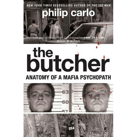 The Butcher: Anatomy of a Mafia Psychopath, (Paperback)