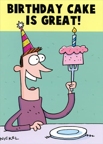 Oatmeal Studios Birthday Cake Is Great Funny Masculine Birthday Card -  