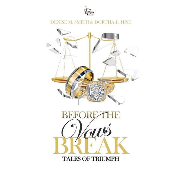Before the Vows Break: Tales of Triumph, (Paperback)
