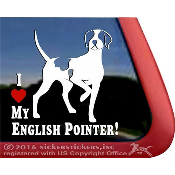 I Love My English Pointer | High Quality Vinyl Bird Dog Window Decal