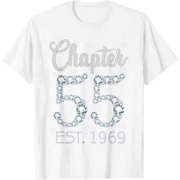 Chapter 55 EST 1969 Happy 55Th Birthday Girl Gift For Her T-ShirtMen and women, White T-shirt, size: Extra large