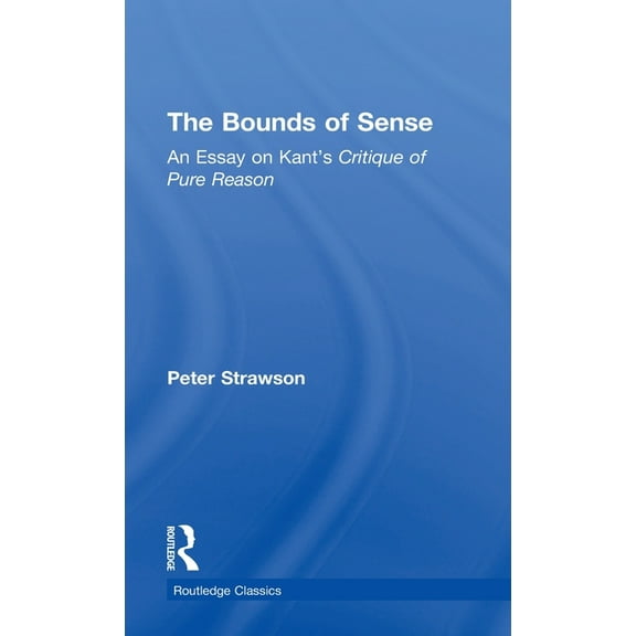 Routledge Classics: The Bounds of Sense (Hardcover)