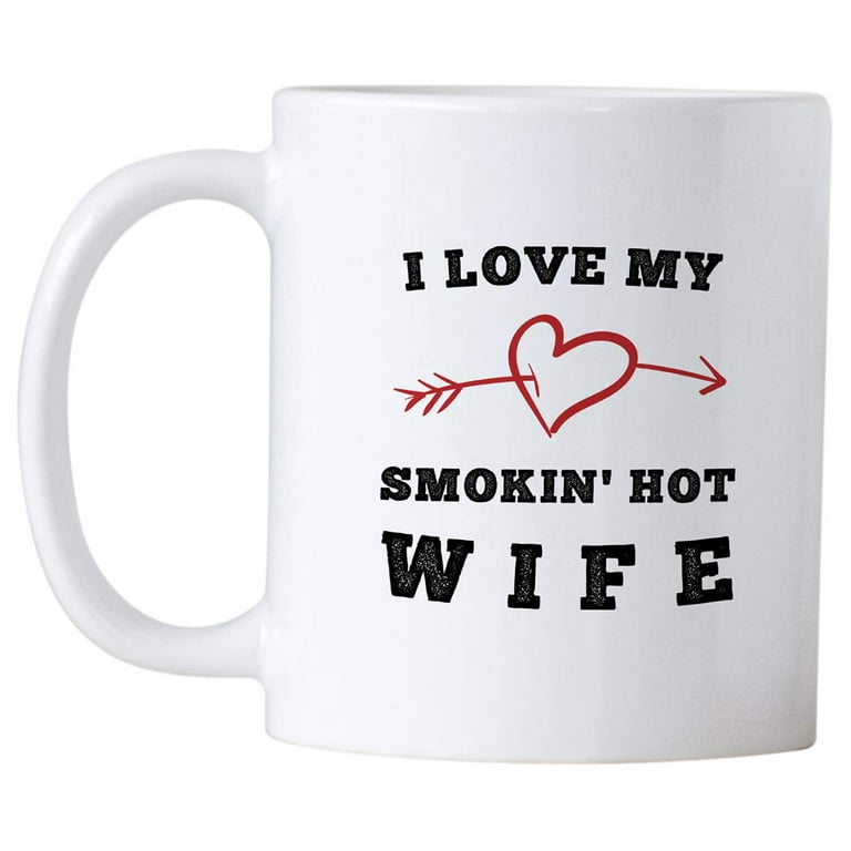 I Love My Smokin Hot Husband Shirt For Valentine's Day I Love My Smokin Hot Husband Shirt For Valentine's Day