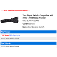 thumbnail image 2 of Turn Signal Switch - Compatible with 2005 - 2008 Nissan Frontier 2006 2007, 2 of 2