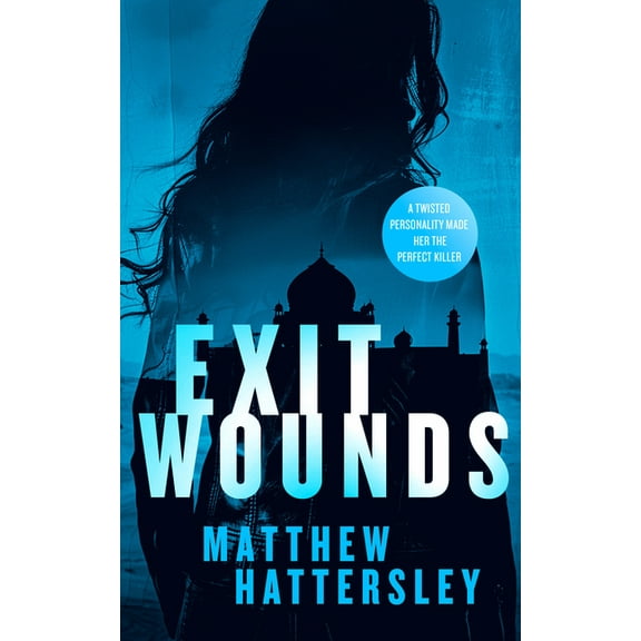 Acid Vanilla Exit Wounds: A Pulse-Racing Assassination Thriller with a Shocking Twist, Book 5, (Paperback)