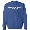 thumbnail image 2 of OXI Crewneck Sweatshirt - Neber Take Advice From Me, Basic Casual Sweatshirts for Men's and Women Fleece Sweatshirt Long Sleeve - Indigo Blue X-Large, 2 of 2