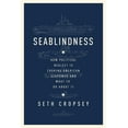 thumbnail image 3 of Seablindness: How Political Neglect Is Choking American Seapower and What to Do about It (Hardcover), 3 of 4