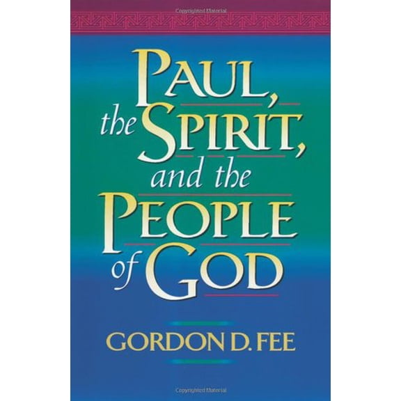 Pre-Owned Paul, the Spirit, and the People of God (Paperback) 1565631706 9781565631700