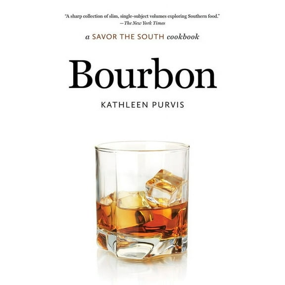 Savor the South Cookbooks Bourbon: A Savor the South Cookbook, (Paperback)