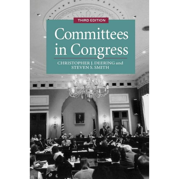 Political Economy of Institutions Committees in Congress, 3e, (Paperback)