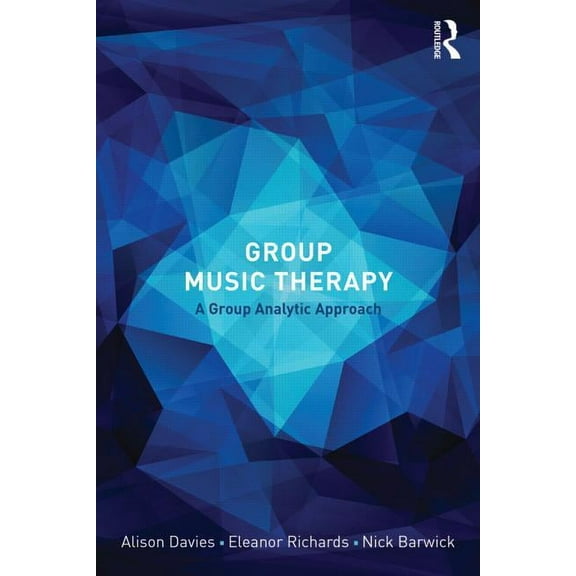 Group Music Therapy: A group analytic approach, (Paperback)