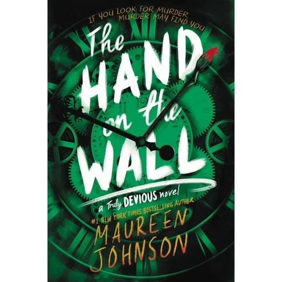 Truly Devious The Hand on the Wall, Book 3, (Paperback)