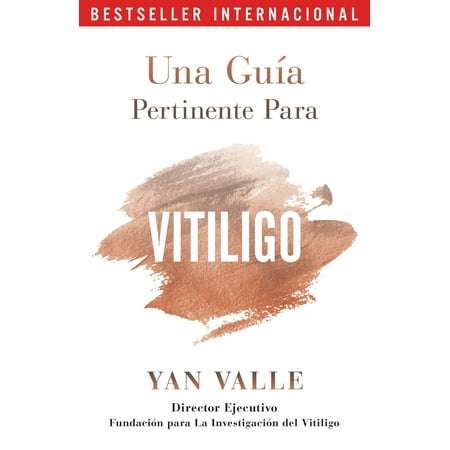 Una Guia Pertinente Para El Vitiligo - eBook