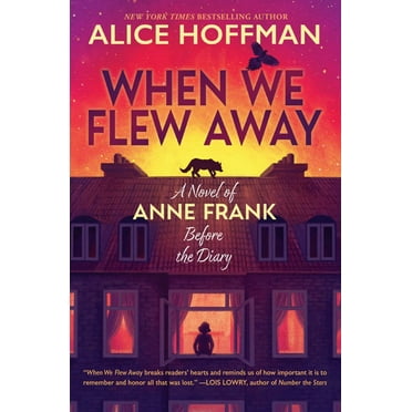 When We Flew Away: a Novel of Anne Frank Before the Diary (Hardcover)