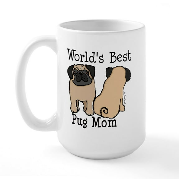 CafePress - World's Best Pug Mom Large Mug - 15 oz Ceramic Large White Novelty Mug