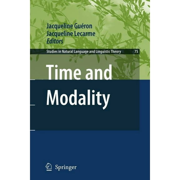 Studies in Natural Language and Linguist Time and Modality, Book 75, (Paperback)