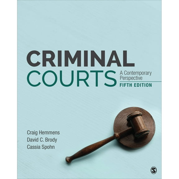Criminal Courts: A Contemporary Perspective, (Paperback)