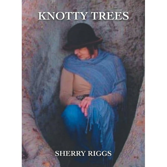 Knotty Trees, (Hardcover)