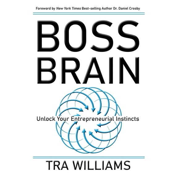 Boss Brain: Unlock Your Entrepreneurial Instincts (Hardcover)