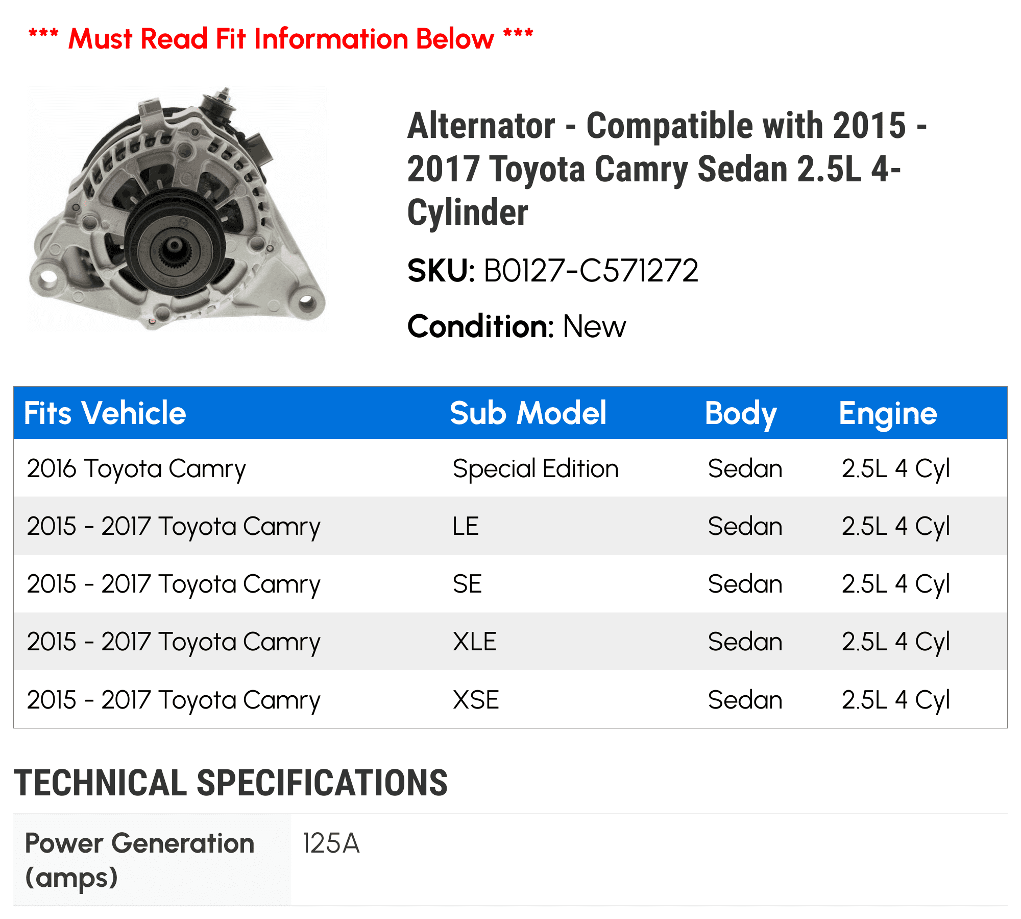 Alternator - Compatible with 2015 - 2017 Toyota Camry Sedan 2.5L 4-Cylinder 2016