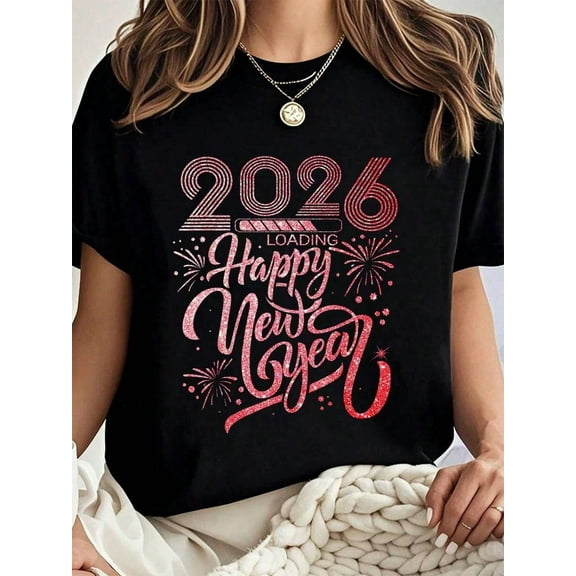100% Cotton Happy New Year 2026 Loading Fireworks Party T-Shirt Summer Tees Women