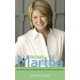 thumbnail image 3 of Being Martha: The Inside Story of Martha Stewart and Her Amazing Life, (Hardcover), 3 of 4