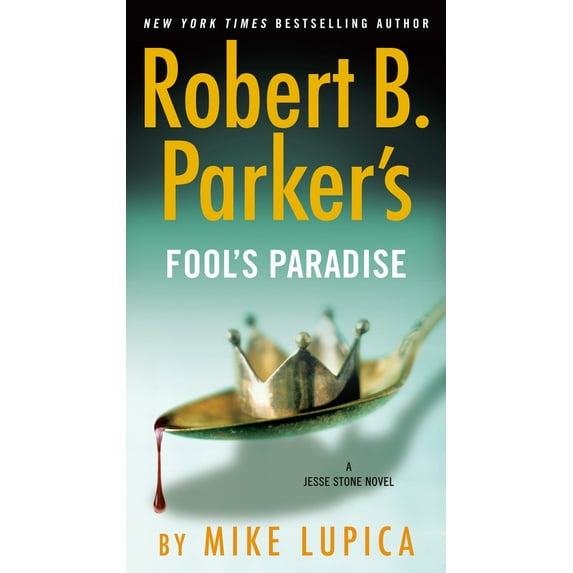 Pre-Owned Robert B. Parker's Fool's Paradise (Mass Market Paperback) 0525542108 9780525542100