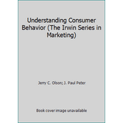 Understanding Consumer Behavior (The Irwin Series in Marketing) [Hardcover - Used]