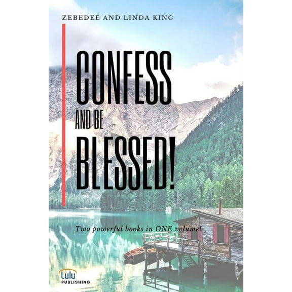 Confess and be Blessed!, (Paperback)