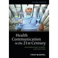 thumbnail image 1 of Pre-Owned Health Communication in 21st 2 (Paperback) 0470672722 9780470672723, 1 of 1