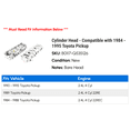 thumbnail image 2 of Cylinder Head - Compatible with 1984 - 1995 Toyota Pickup 1985 1986 1987 1988 1989 1990 1991 1992 1993 1994, 2 of 2