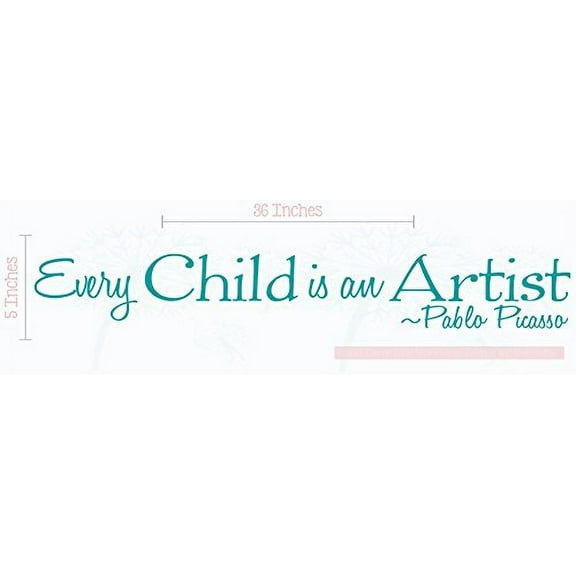 Nursery Décor Every Child is an Artist Vinyl Letters Wall Decals Quote 36x5-Inch Teal