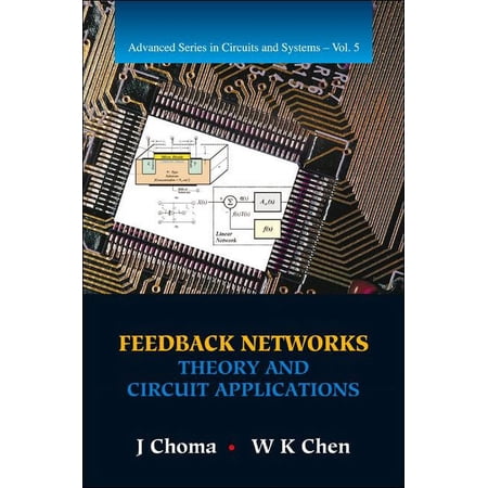 Advanced Circuits and Systems Feedback Networks: Theory & Circuit..(V5) Book 5 (Paperback)
