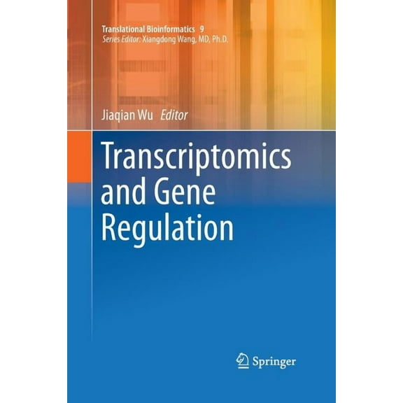 Translational Bioinformatics Transcriptomics and Gene Regulation, Book 9, (Paperback)