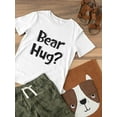 thumbnail image 3 of Bear Hug? Toddler T-Shirt,  5 Toddler, 3 of 4