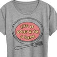 thumbnail image 3 of Instant Message - Life Is Soup; I'm A Fork - Women's Short Sleeve Graphic T-Shirt, 3 of 6