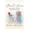 thumbnail image 1 of Pre-Owned The Perfect Sister: What Draws Us Together, What Drives Us Apart (Hardcover) 0151008957 9780151008957, 1 of 1
