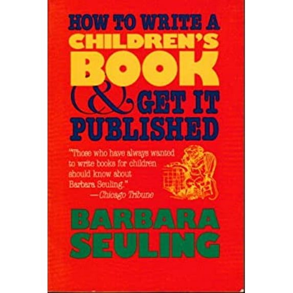 Pre-Owned How to Write a Children's Book and Get It Published (Paperback) 0684187094 9780684187099