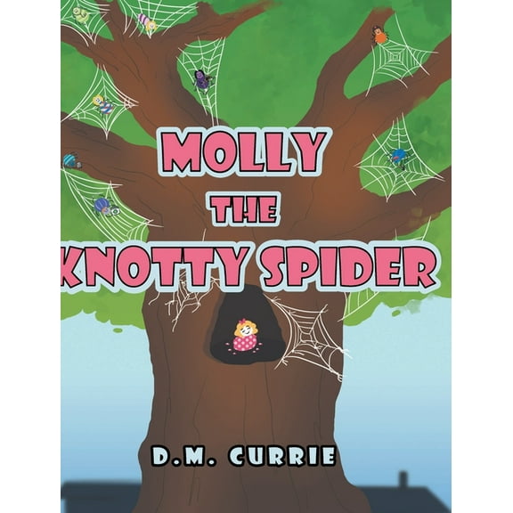 Molly the Knotty Spider, (Hardcover)