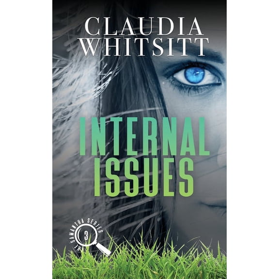 Samantha: Internal Issues (Series #3) (Paperback)