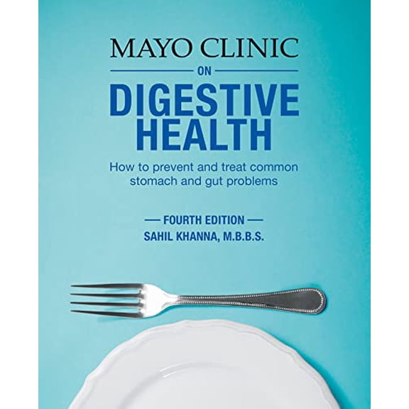 Pre-Owned Mayo Clinic on Digestive 4th Ed: How to Prevent and Treat Common Stomach and Gut Problems (Paperback) 1893005526 9781893005525