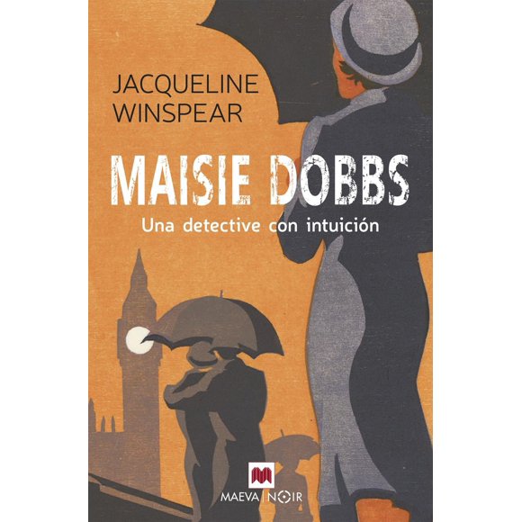 Libro Maisie Dobbs. Un Detective Con Intuicion Tapa Blanda, Autor Jacqueline Winspear, Editorial Maeva