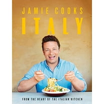 Jamie Cooks Italy [Hardcover] Oliver, Jamie