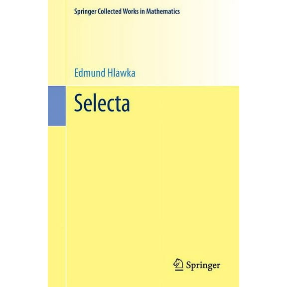 Springer Collected Works in Mathematics Selecta, (Paperback)