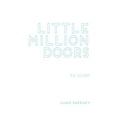 thumbnail image 1 of Pre-Owned Little Million Doors (Paperback) 1643620002 9781643620008, 1 of 1