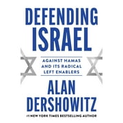 Defending Israel : Against Hamas and its Radical Left Enablers (Paperback)