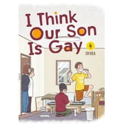 I Think Our Son Is Gay: I Think Our Son Is Gay 04 (Paperback)