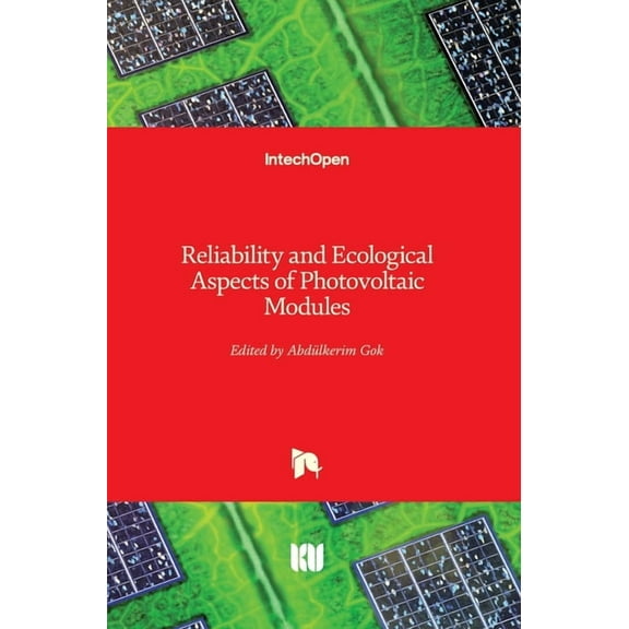 Reliability and Ecological Aspects of Photovoltaic Modules (Hardcover)